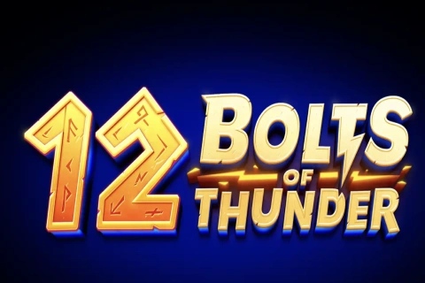 12 Bolts Of Thunder Thunderkick